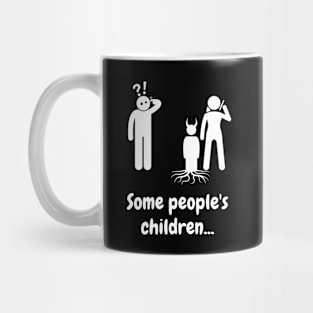 Some Peoples Children 01a Mug